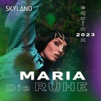 Maria Die Ruhe - Liveset Skyland 2023