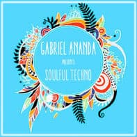 Soulful Techno #108 Presented by Gabriel Ananda