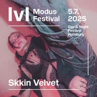 Skkin Velvet - Modus Festival 2025